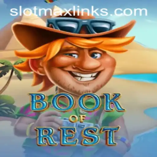 Unveiling the Thrills of BookofRest: An In-Depth Guide with SLOTMAX Link